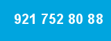 921 752 80 88 921 752 80 88